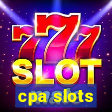 cpa slots