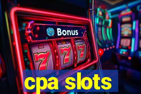 cpa slots