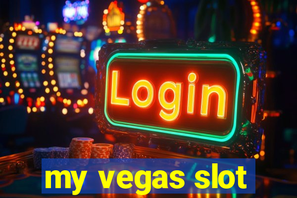 my vegas slot