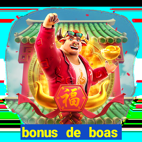 bonus de boas vindas cassino