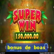 bonus de boas vindas cassino