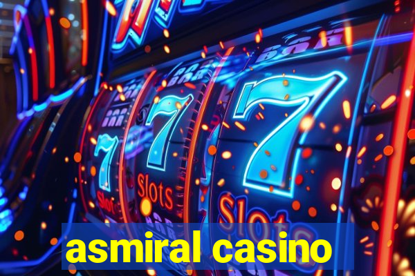 asmiral casino