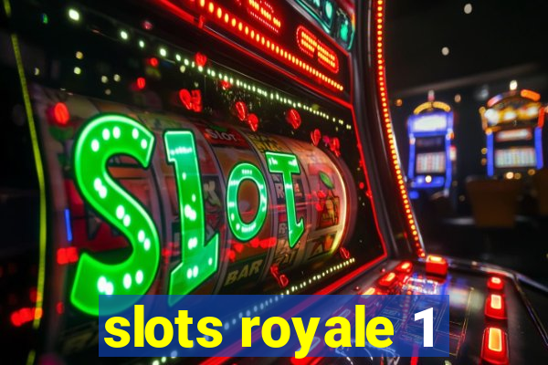 slots royale 1