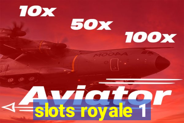 slots royale 1