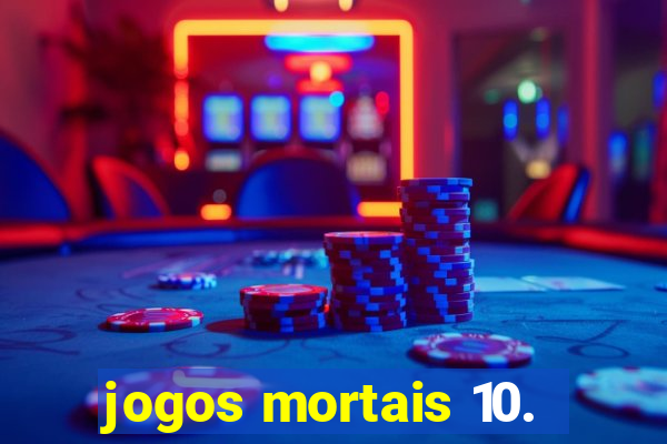 jogos mortais 10.