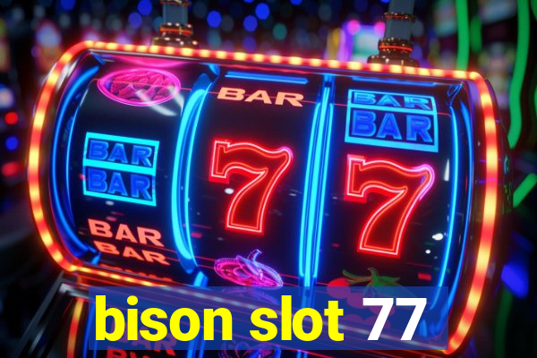 bison slot 77