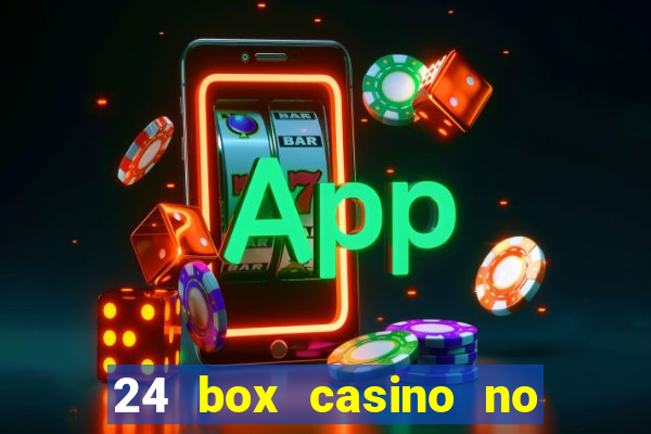 24 box casino no deposit bonus