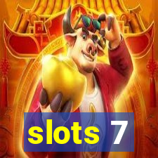 slots 7