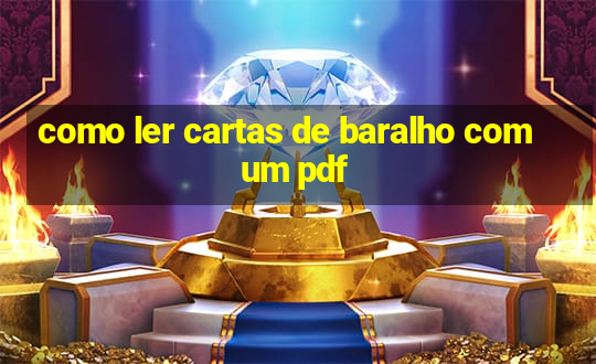 como ler cartas de baralho comum pdf