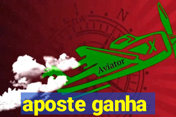 aposte ganha