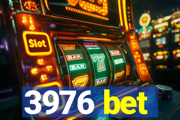 3976 bet