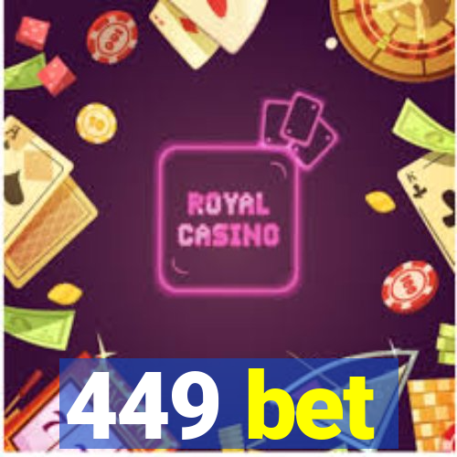 449 bet