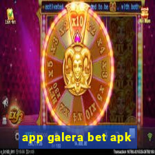 app galera bet apk