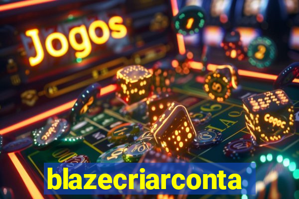 blazecriarconta