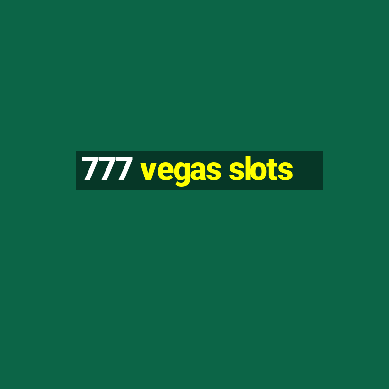 777 vegas slots