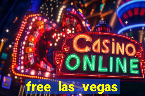 free las vegas online slots