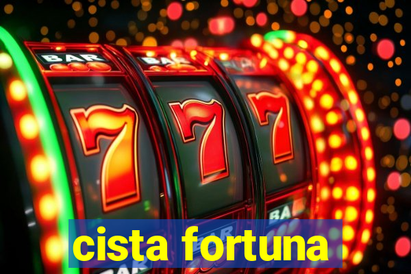 cista fortuna