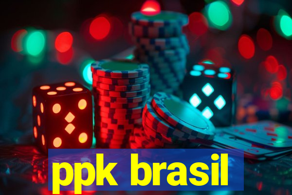 ppk brasil