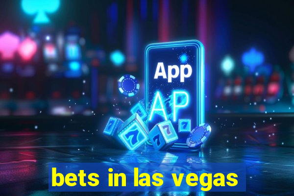 bets in las vegas