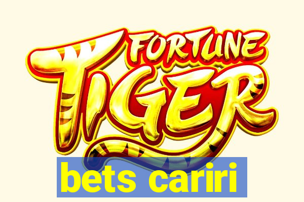 bets cariri