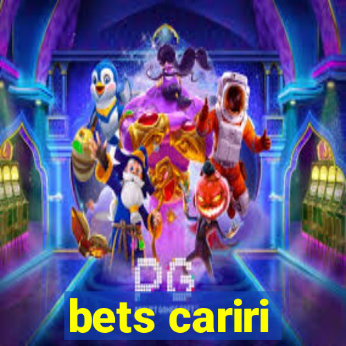 bets cariri