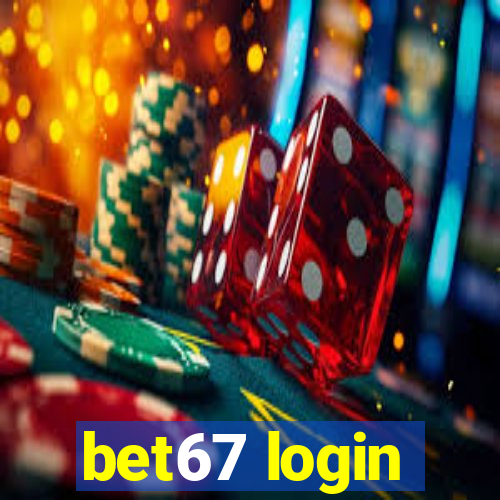 bet67 login