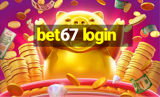 bet67 login