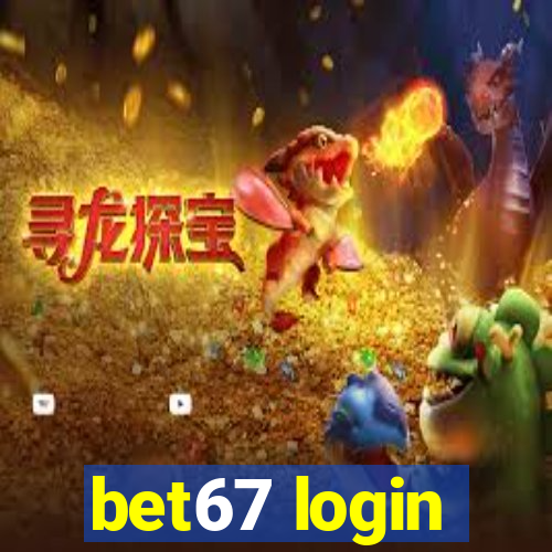 bet67 login