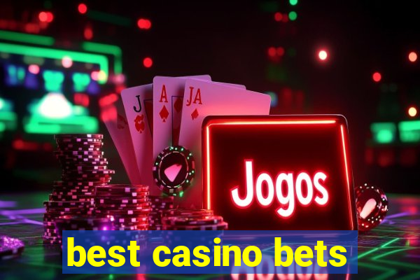 best casino bets