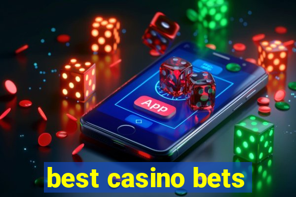 best casino bets