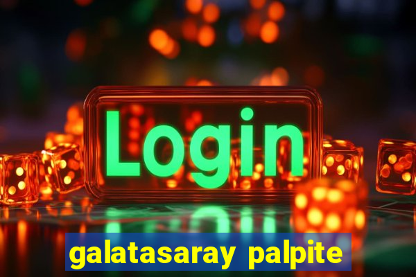 galatasaray palpite