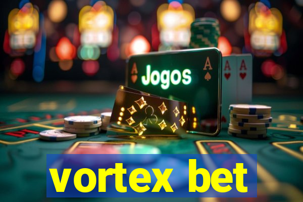 vortex bet