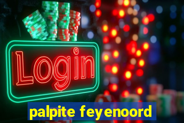 palpite feyenoord