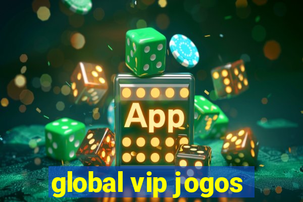 global vip jogos