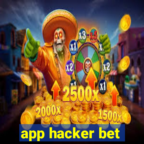 app hacker bet