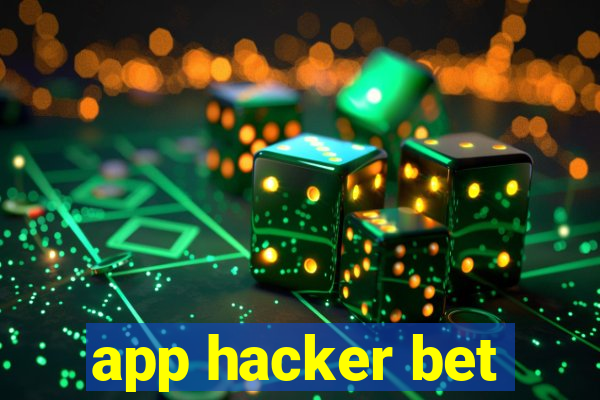 app hacker bet