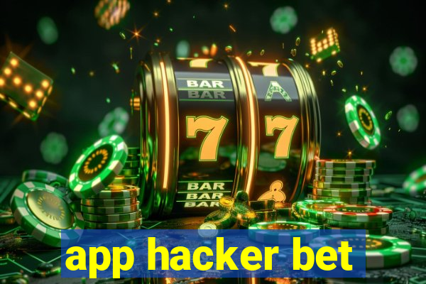 app hacker bet