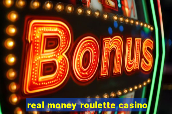 real money roulette casino