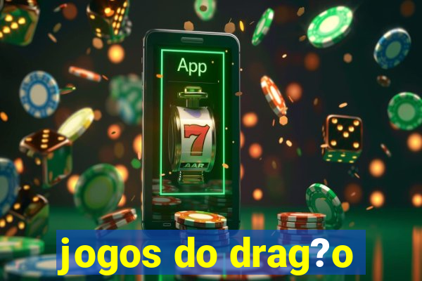 jogos do drag?o