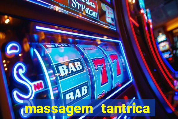 massagem tantrica em santos