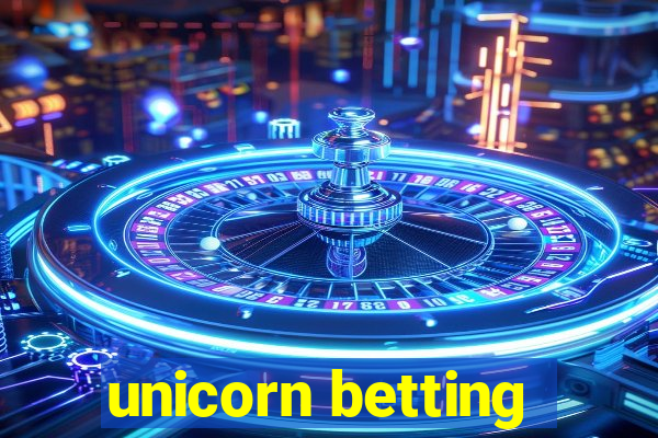 unicorn betting