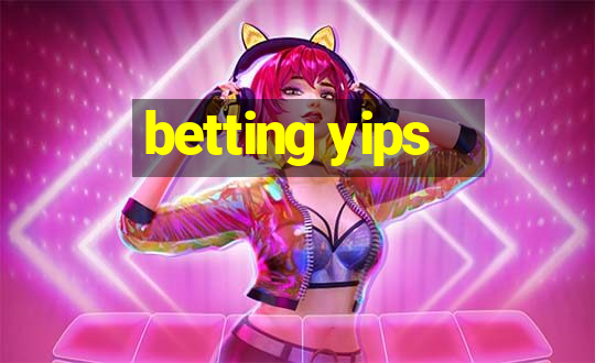 betting yips