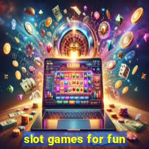 slot games for fun