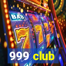 999 club