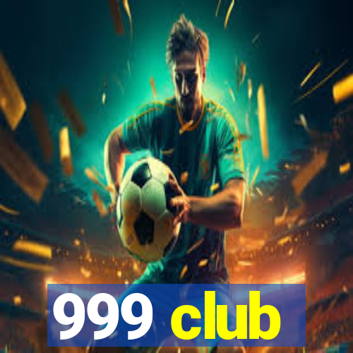 999 club