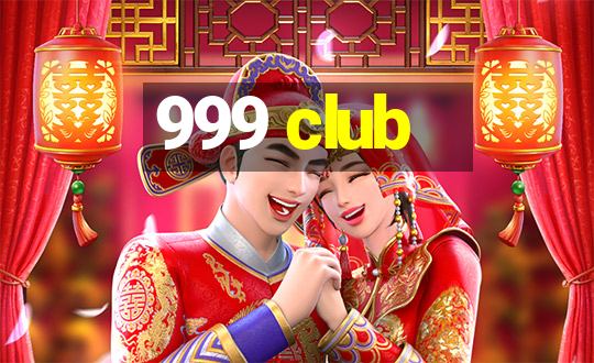 999 club