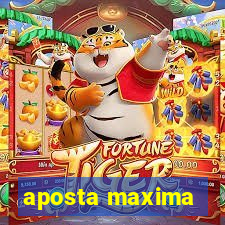 aposta maxima