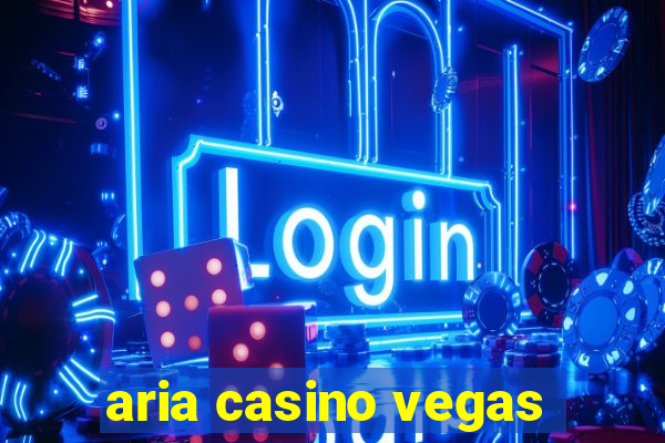 aria casino vegas