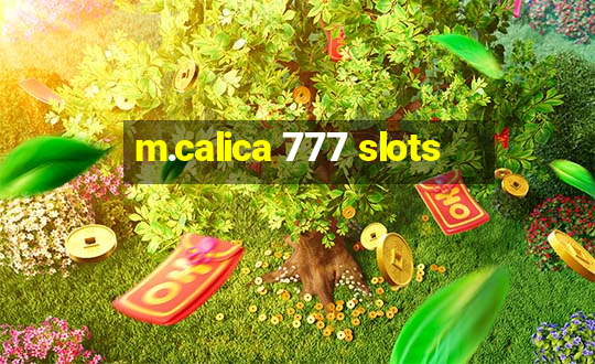 m.calica 777 slots