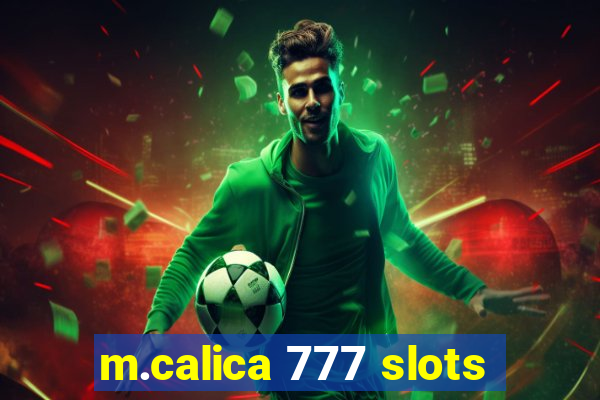 m.calica 777 slots